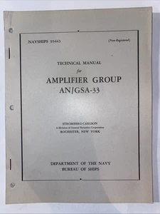 NAVSHIPS 93443 Manual For Amplifier Group AN/GSA-33 Dept Of Navy 1962 Cold War - Picture 1 of 12