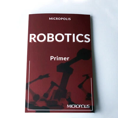 Micropolis Robotics Primer - an introduction to robots - (Micropolis Handbooks) - Image 1 of 4