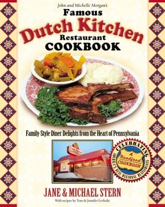John and Michelle Morgan's Famous Dutch Kitchen Restaurant Cookbook: Family-... - Foto 1 di 1