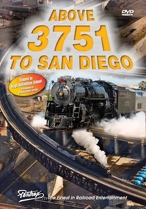 Above 3751 to San Diego ~ Pentrex Train DVD ~ Amtrax, AT&SF, Railroad - Picture 1 of 1