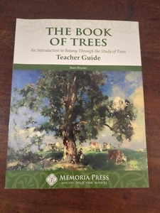 Memoria Press - The Book of Trees Teacher Guide: An Introduction to Botany - Picture 1 of 2