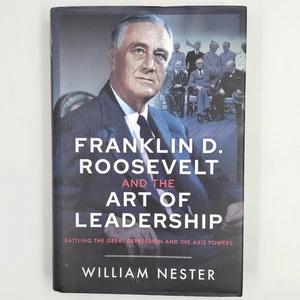 Franklin D. Roosevelt and the Art of - Hardcover, by Nester William - Imagen 1 de 3
