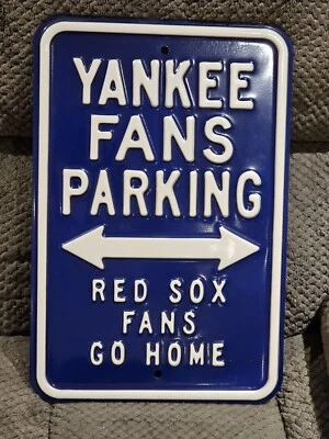 New York Yankees Red Sox Go Home 12" x 17.5" Steel Parking Sign  Heavy Excellent - Image 1 of 4