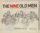 Andreas Deja The Nine Old Men: Lessons, Techniques, And Inspiration F (hardback)