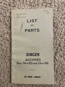 *RARE* Singer 114w103 and 114w104 Parts Manual Catalog - Picture 1 of 5