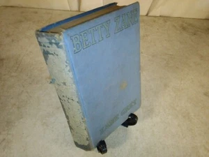 BETTY ZANE By ZANE GREY 1903 early Edition Antique Book Cowboy - Picture 1 of 1