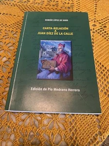 Carta-Relacion a Juan Diez de la Calle by Pio Medrano Herrero - Picture 1 of 8
