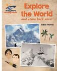Reading Planet - Explore the World (..., Thomas, Isabel