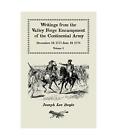 Writings From The Valley Forge Encampment Of The Continental Army December 19