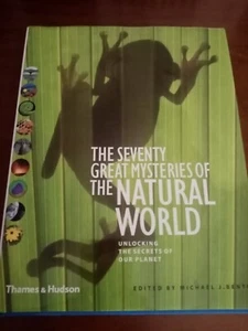 The Seventy Great Mysteries of the Natural World - Picture 1 of 1
