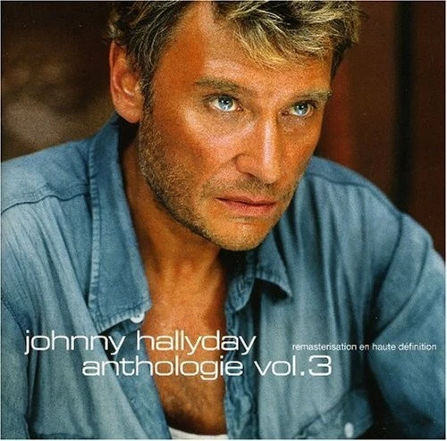 Johnny Hallyday : Anthologie / Vol.3 CD Highly Rated eBay Seller Great Prices - Image 1 of 2