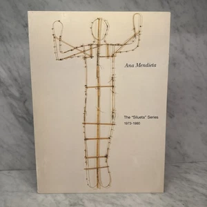 Ana Mendieta The “Silueta” Series 1973 - 1980 Exhibition Catalog Gallerie Lelong - Picture 1 of 14