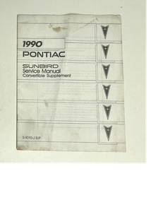 1990 Pontiac Sunbird Dealer Service Manual Convertible Supplement - Picture 1 of 4