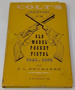 Colts Variation Of The Old Model Pocket Pistol 1848-1872 Reference Book 1957 HC - Bild 1 von 12