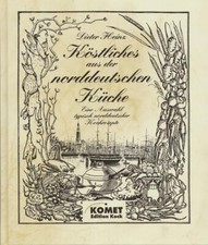 Buch: Köstliches aus der norddeutschen Küche, Heinz, Dieter. Edition Kock NEU 