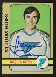 1972-73 O-PEE-CHEE Jacques Caron Autographed Rookie Card #140 St. Louis Blues
