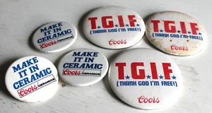 Vintage Coors Beer Button Pin LOT of 6, TGIF Coors, Thank God I'm Free - Picture 1 of 8