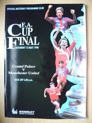 1990 FA CUP FINAL- CRYSTAL PALACE v MANCHESTER UNITED (Exc*Org) - Image 1 of 3