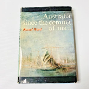 Australia Since The Coming Of Man by Russell Ward Hardcover Vintage 1987 History - Imagen 1 de 15