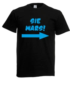 Herren T-Shirt Sie wars I Sprüche I Fun I Lustig bis 5XL - Picture 1 of 10