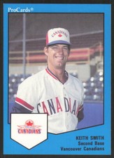 1989 ProCards Minor League Team Sets   Keith Smith #578 Vancouver Canadians