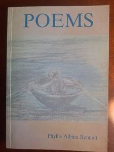 Poems By Phyllis Albina Bennett, Independently Published 1935 -1989 - Picture 1 of 14