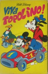 VIVA TOPOLINO! -Supp.al N.921 di TOPOLINO del 22/7/1973-I° ED. MONDADORI+BOLLINO - Foto 1 di 2