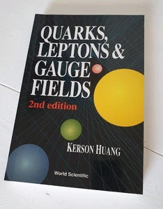 Quarks, Lepton and Gauge Fields by Kerson Huang 1992, paperback - Picture 1 of 5