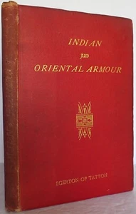 A Description of Indian and Oriental Armour. Egerton Of Tatton, 1896 color illus - Imagen 1 de 5