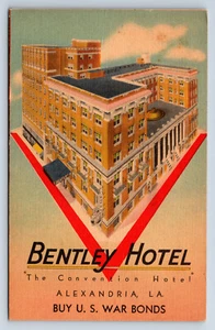 Vintage Postcard Bentley Hotel Alexandria LA "Buy U.S. War Bonds" Ad WWII G11 - Picture 1 of 2