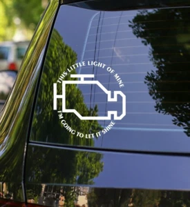 Check Engine Light This Little Light of Mine for Car Truck Window Laptop - Picture 1 of 3