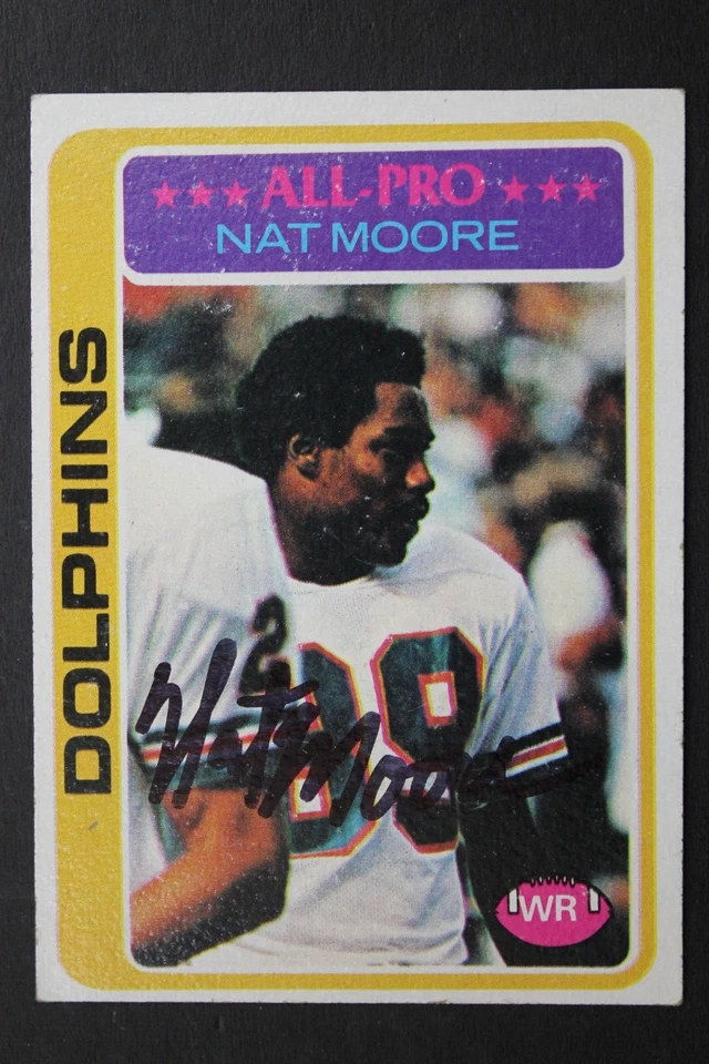 Nat Moore Miami Dolphins Autographed Signed 1978 Topps #440 Card FLORIDA - Image 1 of 3