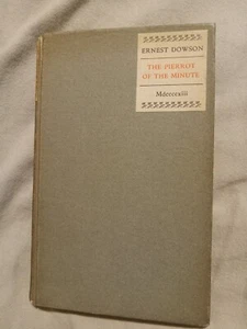 The Pierrot Of The Minute Ernest Dowson 1913 - Bild 1 von 9