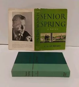 First Printing, Senior Spring, C.G. Lumbard, 1954 - Picture 1 of 7
