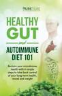 Pureture Hhp Healthy Gut and Autoimmune Diet 101 (Paperback) (UK IMPORT)