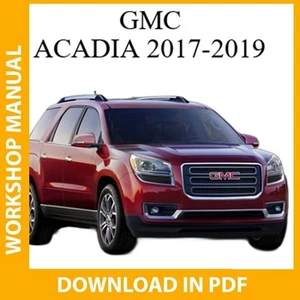 Gmc Acadia 2017 2018 2019 Workshop Repair Service Manual Download - Picture 1 of 1
