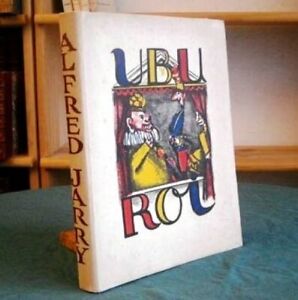 Alfred Jarry Ubu Roi 24 litho couleurs de Edmond Heuze sur chiffon de Lana 1947
