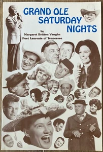 Grand Ole Saturday Nights Margaret Britton Vaughn 1990 Trade Paperback signiert - Bild 1 von 3