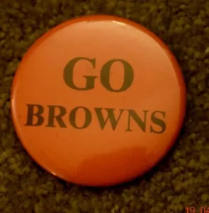 VINTAGE, "GO BROWNS," Orange CLEVELAND Button, (2.75" diameter), Pre-Owned - Picture 1 of 3