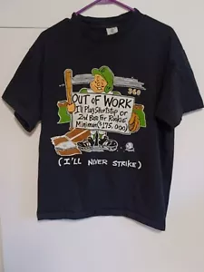 Out of Work Baseball Player I'll Never Strike Vintage T-Shirt L Single Stitch - Picture 1 of 4
