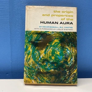 The Origin And Properties Of The Human Aura - By Oscar Bagnall - 1970 - Picture 1 of 7