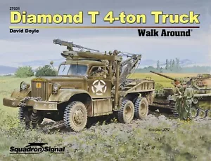 Squadron Books Diamond T 4-Ton Truck Walk Around (2012, Paperback) - Imagen 1 de 1