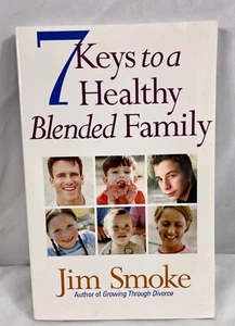 Sieben Schlüssel zu einer gesunden gemischten Familie von Jim Smoke - Bild 1 von 7
