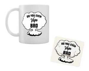 Do You Even Vape Bro? - Vape Cloud - Coaster and Mug Set - Funny Gift Set - Picture 1 of 3