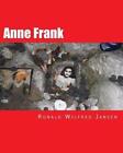 Anne Frank: Anne Frank 80 Years Photographic Impressions A Memorial Tour in Curr