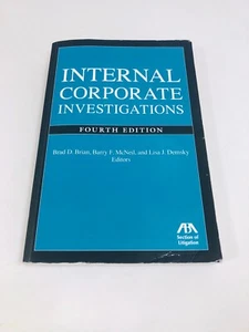 INTERNAL CORPORATE INVESTIGATIONS, Fourth Edition, Brian & Mcneil - Picture 1 of 6
