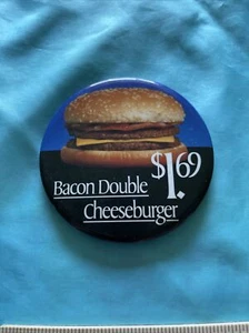 McDonald Bacon Double Cheeseburger Pin Back Button MD1-12 - Bild 1 von 3