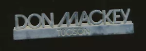 A22 - DON MACKEY TUCSON ARIZONA HÄNDLER WERBEEMBLEM - Bild 1 von 1
