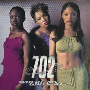 702 - Where My Girls At? Vinyl 12" 0717315 - Imagen 1 de 1
