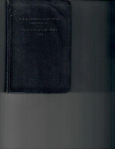 1924 Cotton Machinery Book - Howard & Bullough American Machine -Pawtucket, RI - Foto 1 di 2